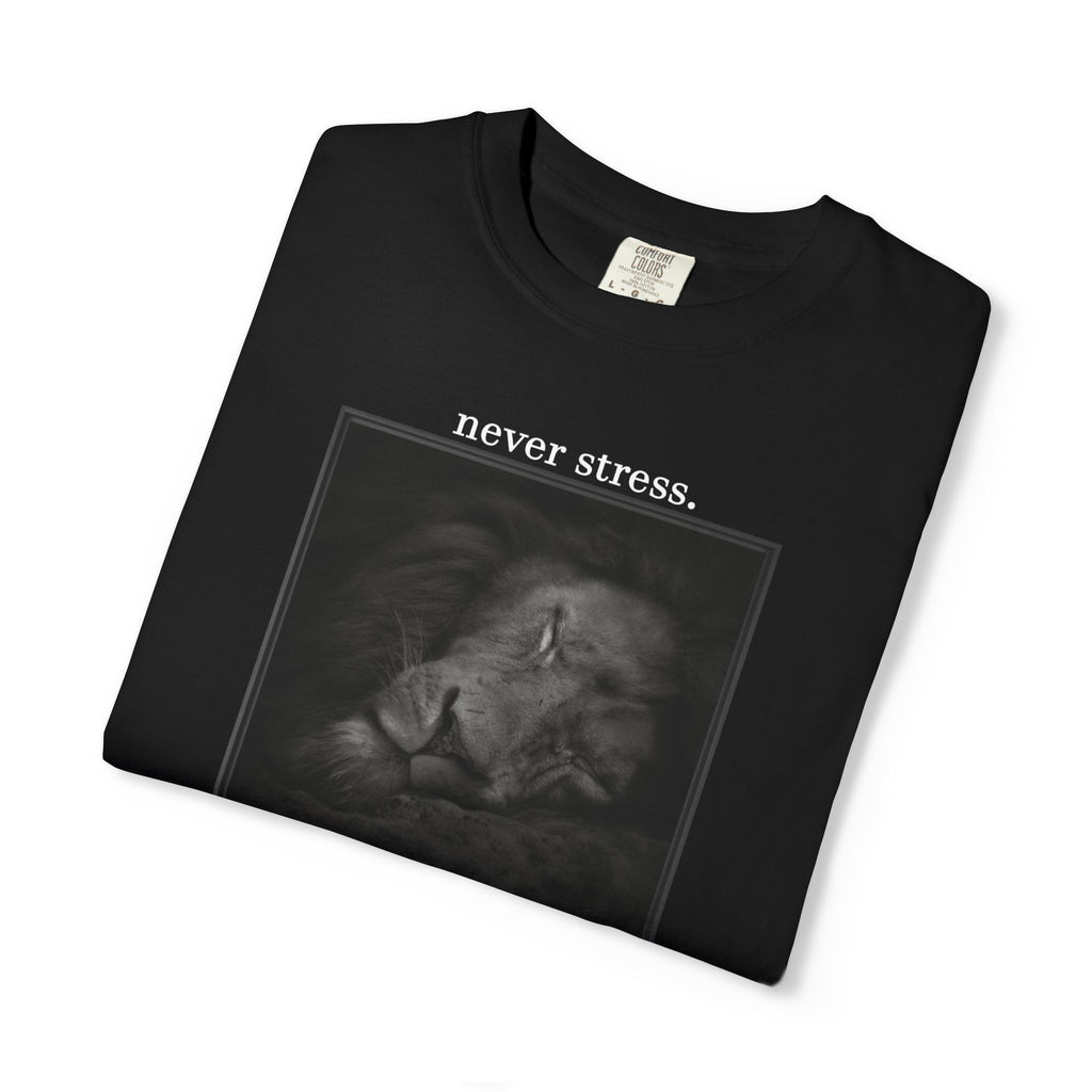 Never Stress T-Shirt